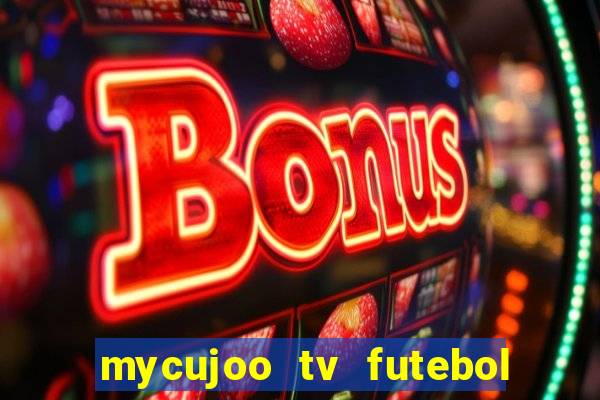 mycujoo tv futebol ao vivo